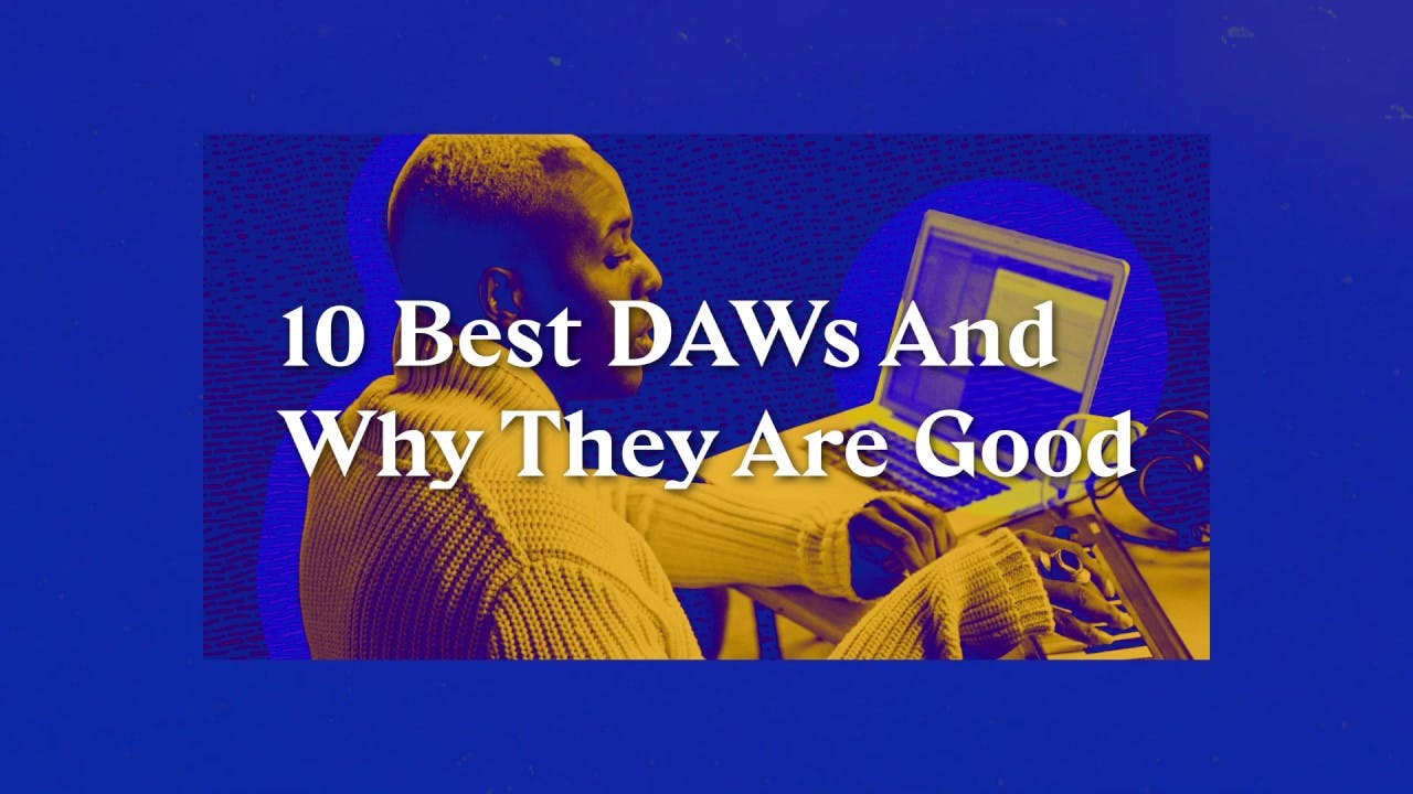 Dive into our favorite DAWs in this video